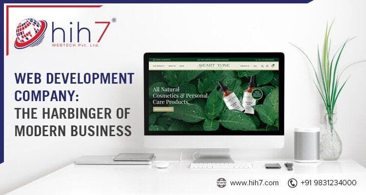 Web Development Company: The harbinger of modern business