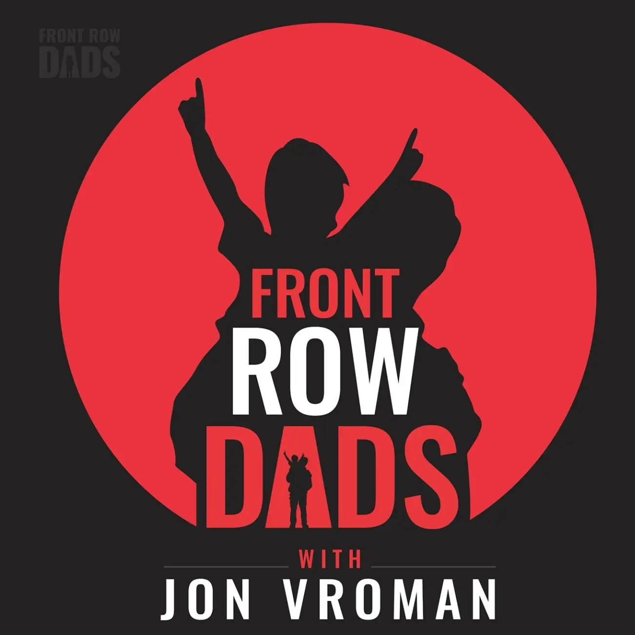 Front Row Dads Podcast